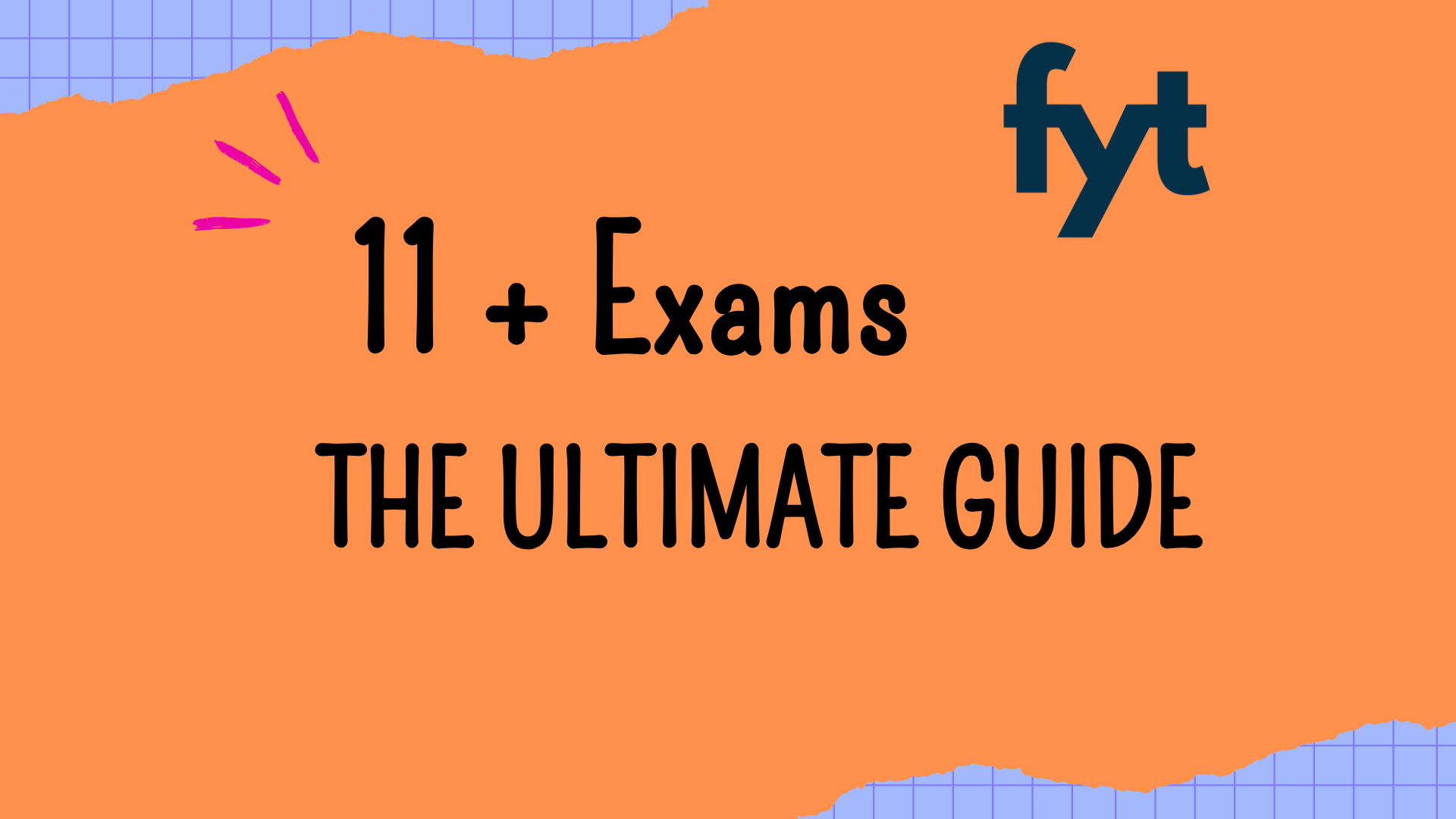 What is 11+ Exam : The Ultimate Guide - Featured - Find Your Tutor